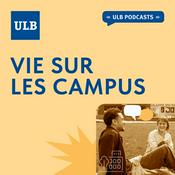 Podcast Vie sur les campus de l'ULB