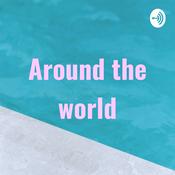 Podcast Around the world