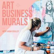 Podcast Art + Business + Murals