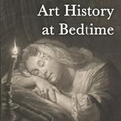 Podcast Art History at Bedtime