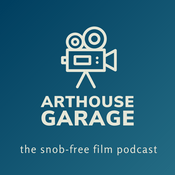Podcast Arthouse Garage: A Movie Podcast