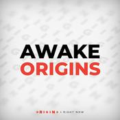 Podcast Awake Origins