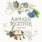 Podcast Awaken Together