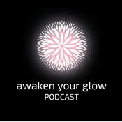 Podcast Awaken Your Glow