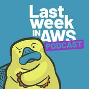 Podcast Last Week In AWS Podcast
