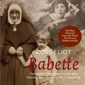 Podcast Babette: The Many Lives, Two Deaths, and Double Kidnapping of Dr. Ellsworth