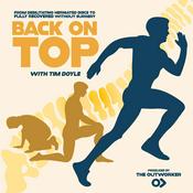 Podcast Back On Top: From Debilitating Herniated Discs to Fully Recovered Without Surgery