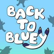 Podcast Back To Bluey