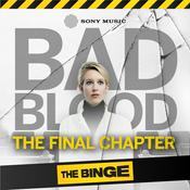 Podcast Bad Blood: The Final Chapter