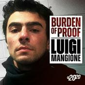 Burden of Proof: Luigi Mangione