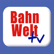 Podcast Bahnwelt TV - Mediathek für Eisenbahn- und Modellbahnfreunde