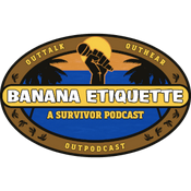 Podcast Banana Etiquette (Survivor)