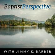 Podcast Baptist Perspective