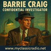 Podcast Barrie Craig, Confidential Investigator