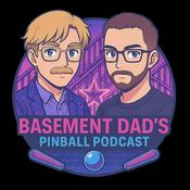 Podcast Basement Dads Pinball Podcast