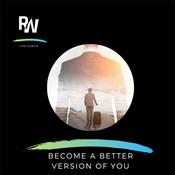 Podcast Become a better version of you