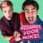 Podcast Bedankt voor niks!