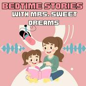 Podcast Mrs. Sweet Dreams - Bedtime Stories for Kids