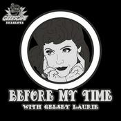 Podcast Before My Time with Gelsey Laurie