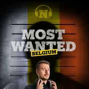 Podcast Belgium’s Most Wanted