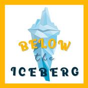Podcast Below The Iceberg