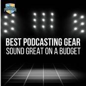 Podcast Best Podcasting Gear