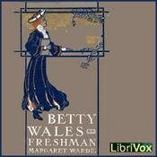 Podcast Betty Wales, Freshman by Margaret Warde