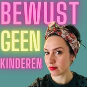 Podcast Bewust Geen Kinderen