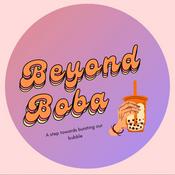 Podcast Beyond Boba