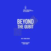 Podcast Beyond the Qubit