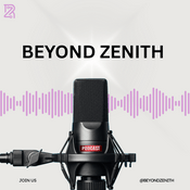 Podcast Beyond Zenith