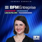 Podcast BFM Entreprise