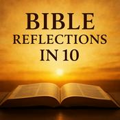 Podcast Bible Reflections in 10