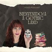 Podcast Bienvenido/a a Gothic Land