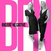 Podcast Big Fat Negative: TTC, fertility, infertility and IVF