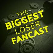 Podcast Biggest Loser Fancast