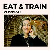 Podcast Eat & Train de Podcast