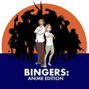 Podcast Bingers: Anime Edition