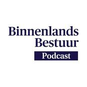 Podcast Binnenlands Bestuur