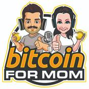 Podcast bitcoin for mom
