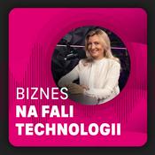 Podcast Biznes Na Fali Technologii