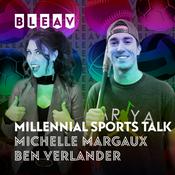 Podcast Bleav in Millennial Sports Talk