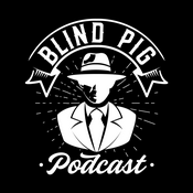 Podcast Blind Pig Podcast