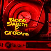 Podcast Blood, Sweat & Groove