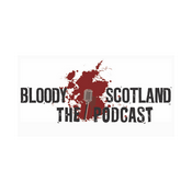 Podcast Bloody Scotland: The Podcast