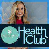 Podcast Bloom Health Club