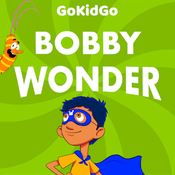 Podcast Bobby Wonder: Superhero Adventure Stories for Kids
