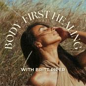 Podcast Body-First Healing Podcast