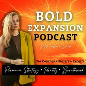 Podcast Bold Expansion Podcast