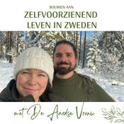 Podcast Bouwen aan een meer Zelfvoorzienend leven in Zweden met de Aardse Vrouw